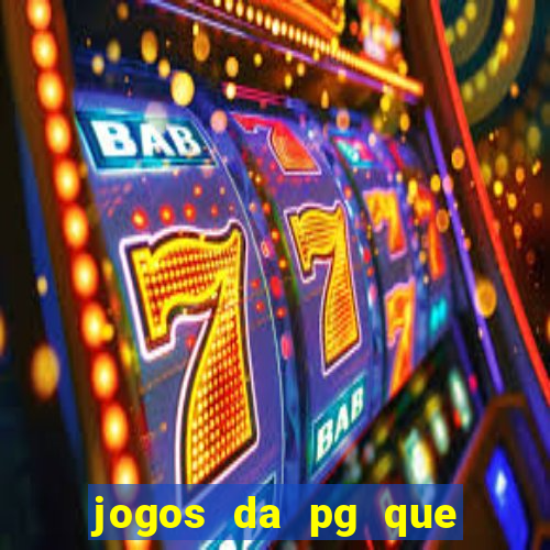 jogos da pg que estao pagando